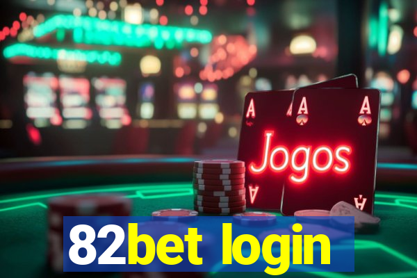 82bet login